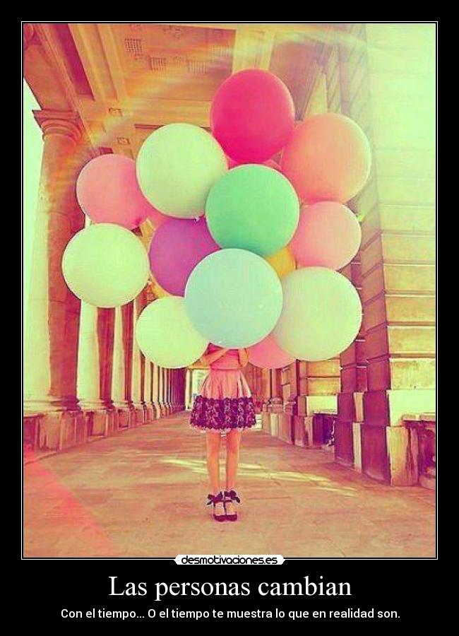 Las personas cambian -