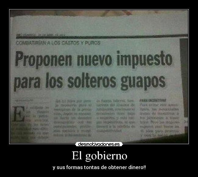El gobierno - y sus formas tontas de obtener dinero!!