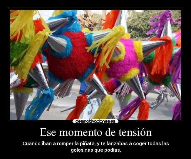 Ese momento de tensión -