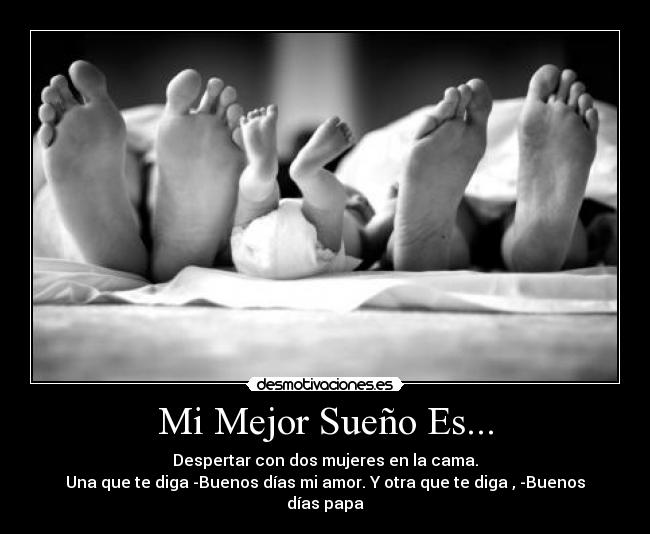 Mi Mejor Sueño Es... -