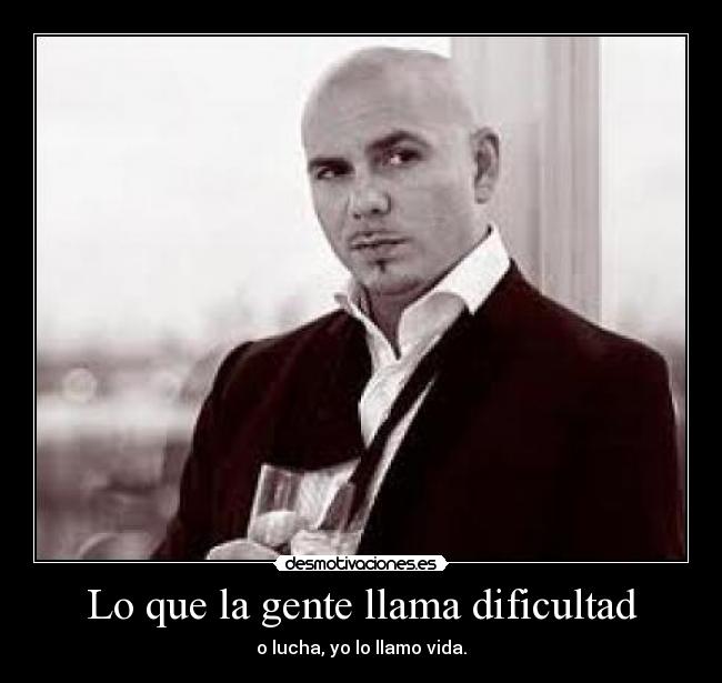 Lo que la gente llama dificultad -