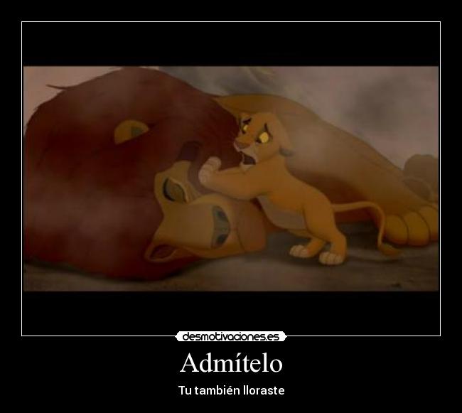 Admítelo - Tu también lloraste