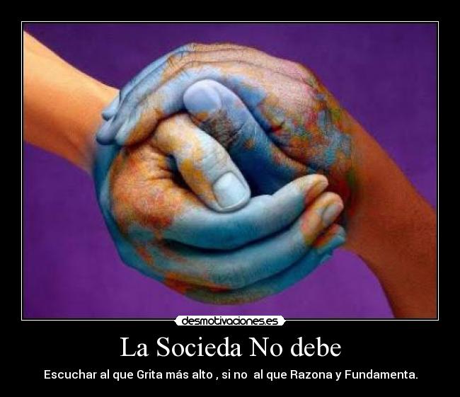 La Socieda No debe -