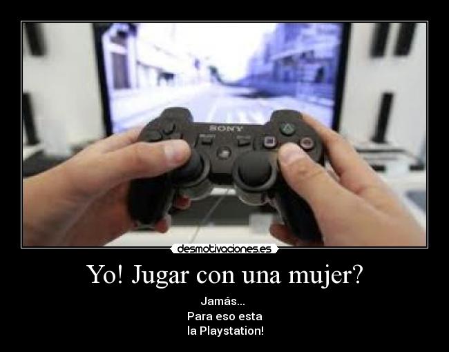 Yo! Jugar con una mujer? - 