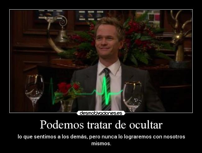 Podemos tratar de ocultar -