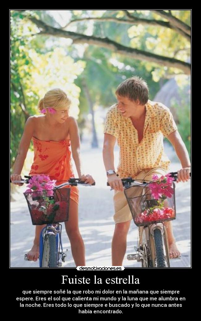 Fuiste la estrella -