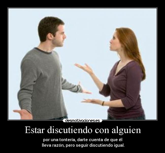 carteles discutir con alguien muchos cabezotas por ahi fantasmita87 desmotivaciones