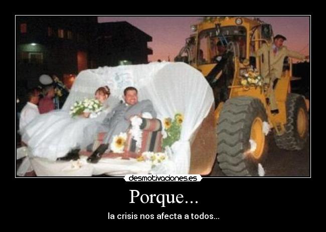 Porque... -