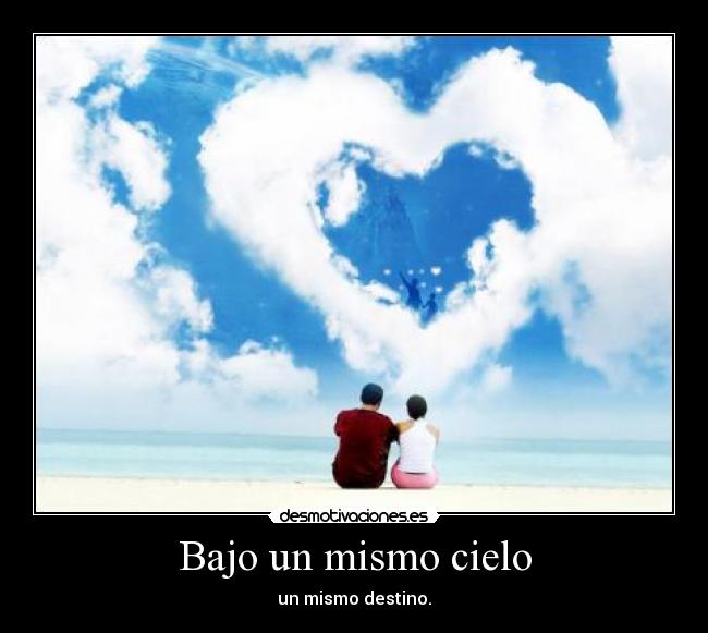Bajo un mismo cielo -