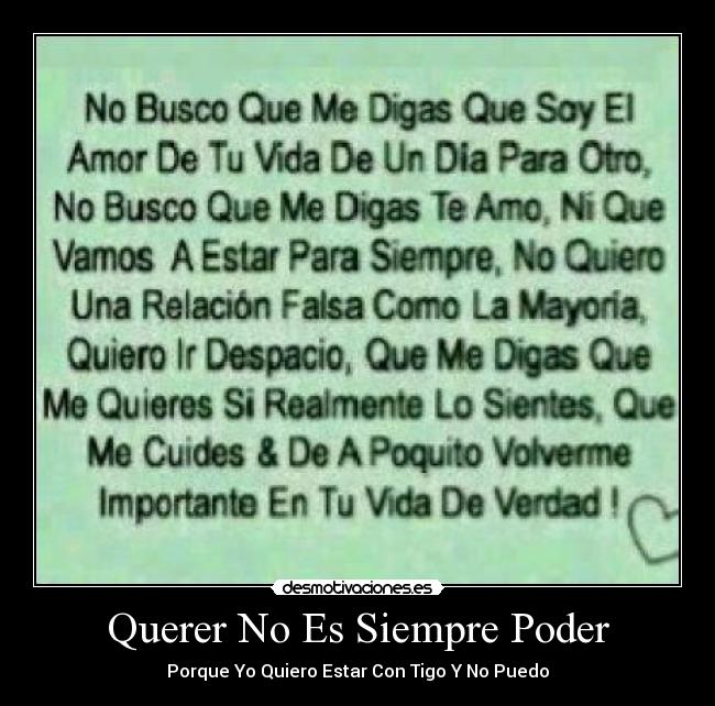 Querer No Es Siempre Poder - Porque Yo Quiero Estar Con Tigo Y No Puedo