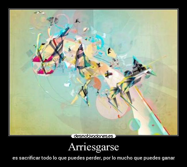 Arriesgarse -