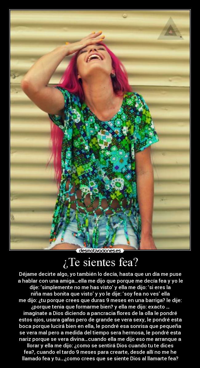 ¿Te sientes fea? -