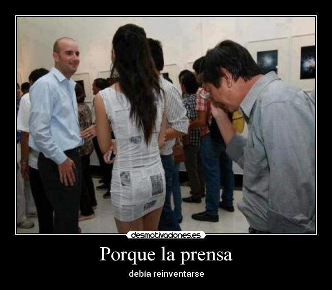 Porque la prensa - debía reinventarse