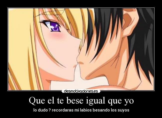 carteles que bese igual que desmotivaciones