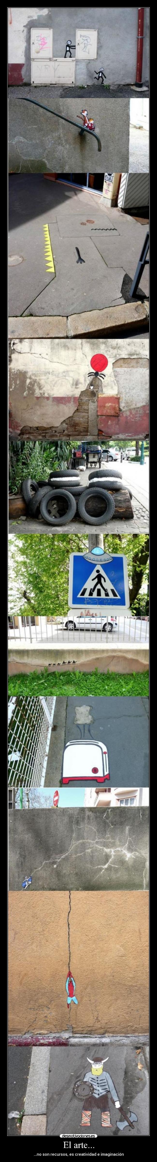 El arte... - ...no son recursos, es creatividad e imaginación