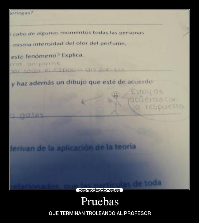 Pruebas - QUE TERMINAN TROLEANDO AL PROFESOR