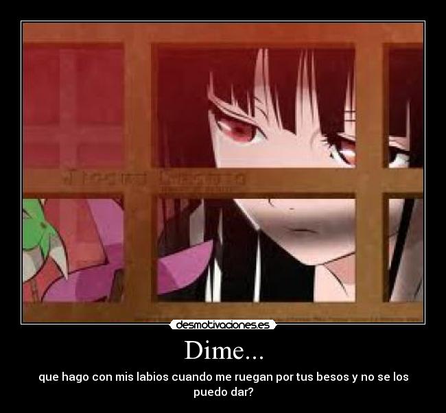 Dime... -