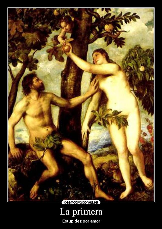 La primera - Estupidez por amor