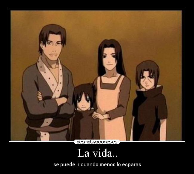 La vida.. - se puede ir cuando menos lo esparas