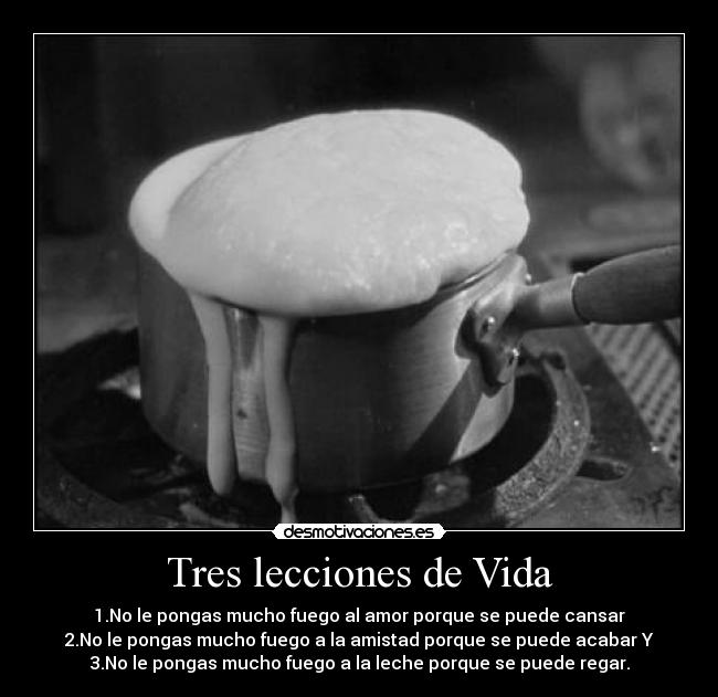 Tres lecciones de Vida -