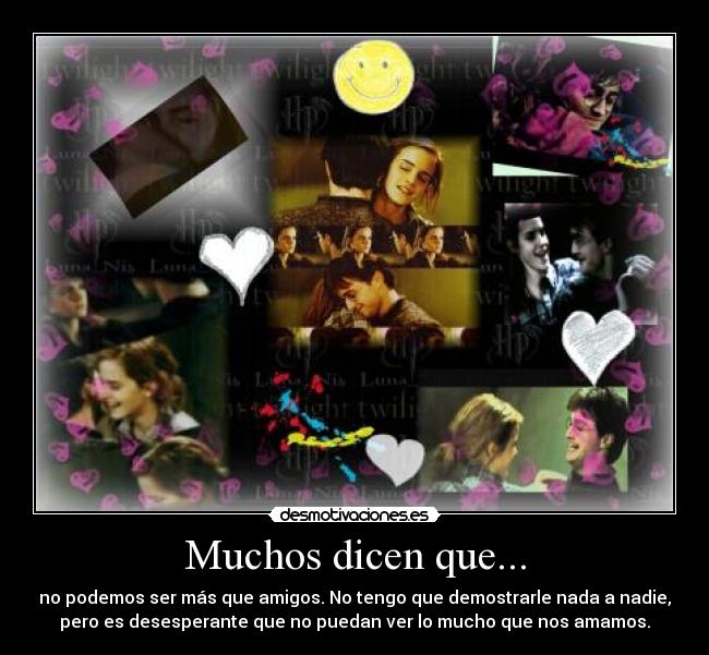 Muchos dicen que... -