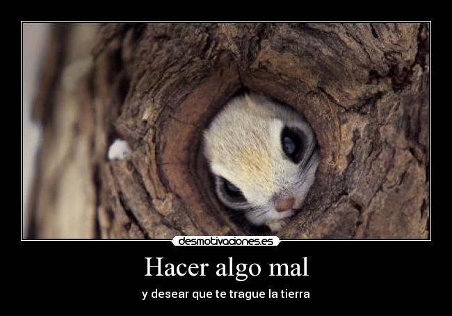 Hacer algo mal -