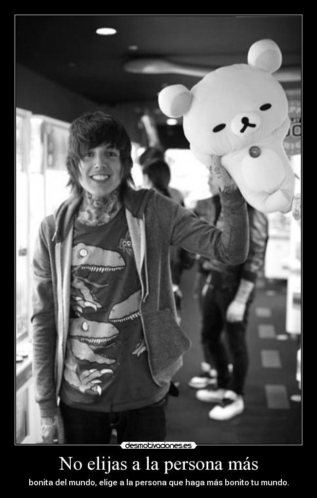 No elijas a la persona más -