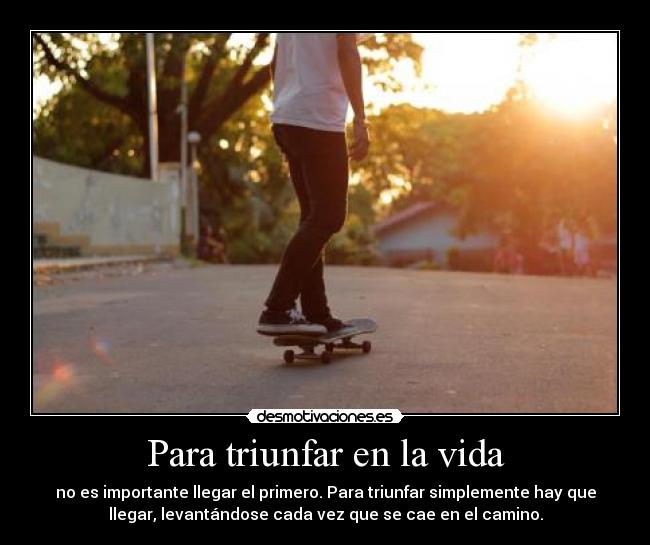 carteles vida skate una frase sola cambia vida desmotivaciones