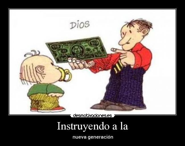 Instruyendo a la - 