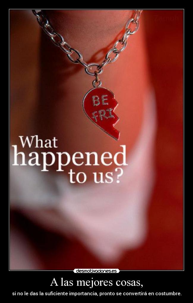 A las mejores cosas, - 