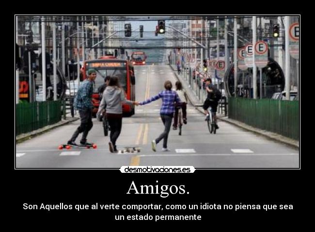 carteles amigos julillo desmotivaciones