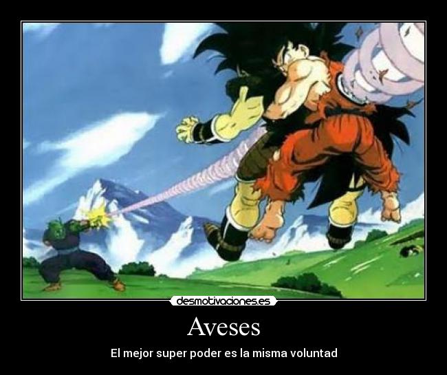 Aveses - El mejor super poder es la misma voluntad