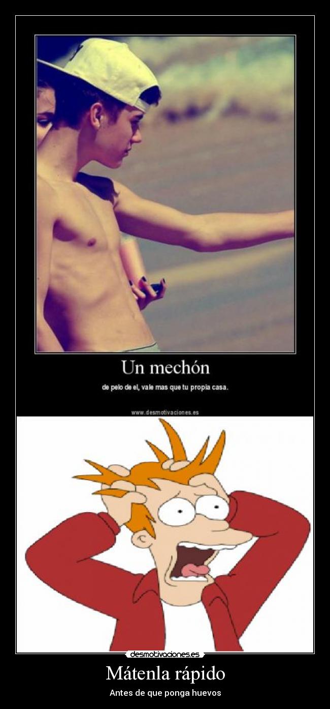 Mátenla rápido -
