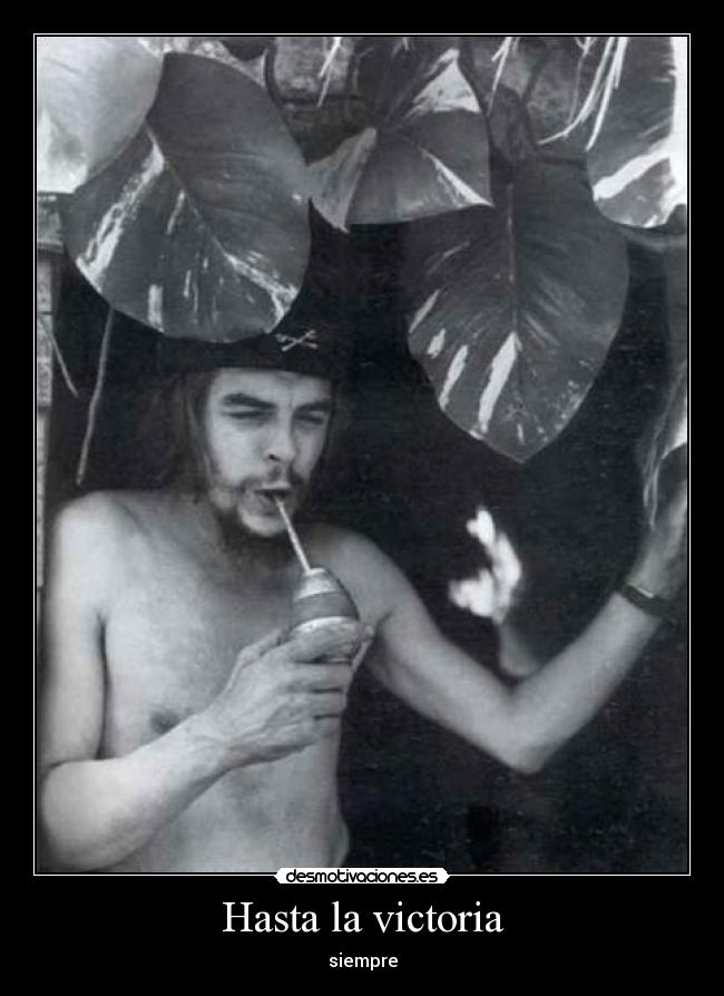 Hasta la victoria - 