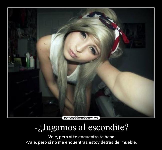 -¿Jugamos al escondite? - 