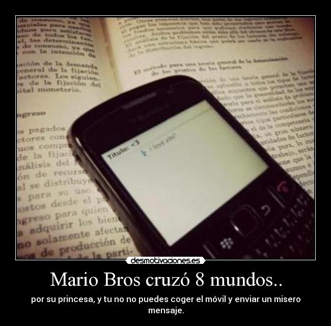 Mario Bros cruzó 8 mundos.. -