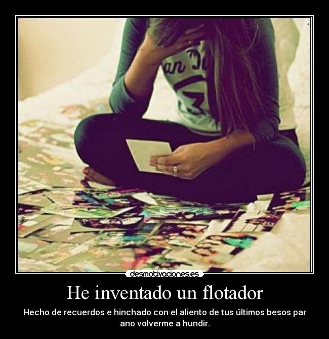 He inventado un flotador -