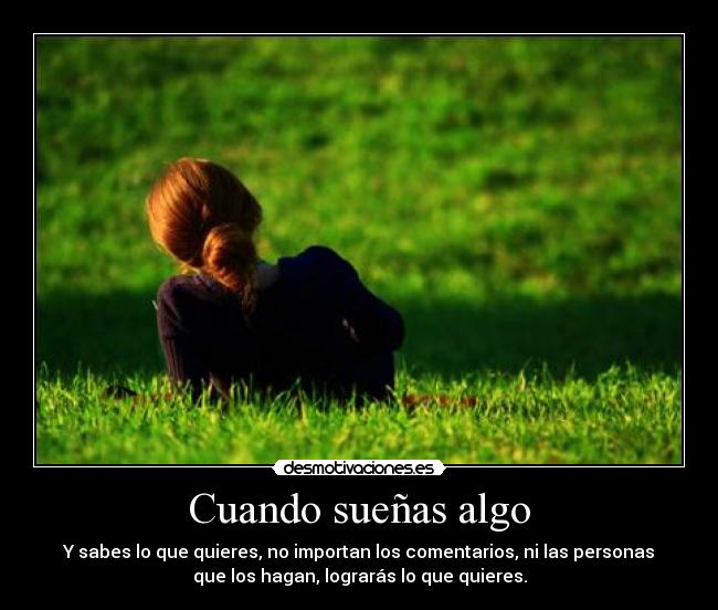 carteles cuando suenas algo desmotivaciones