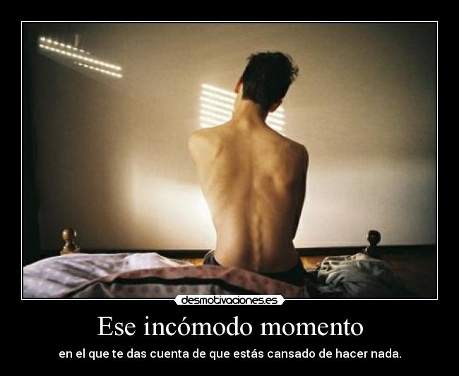 Ese incómodo momento -