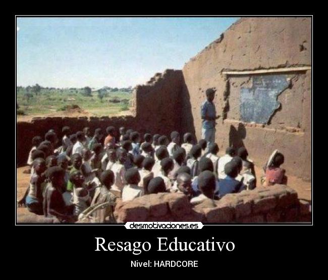 Resago Educativo - Nivel: HARDCORE