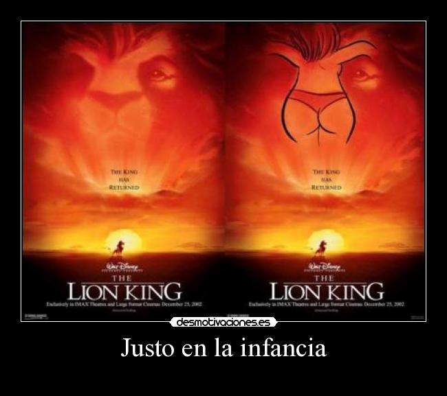 Justo en la infancia -