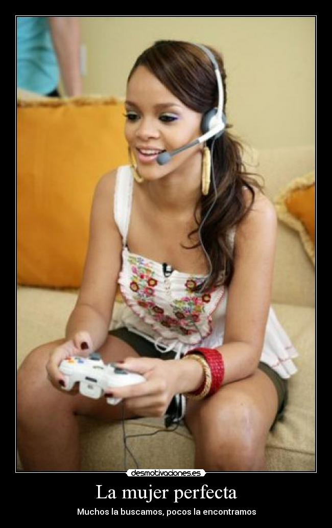 La mujer perfecta - Muchos la buscamos, pocos la encontramos