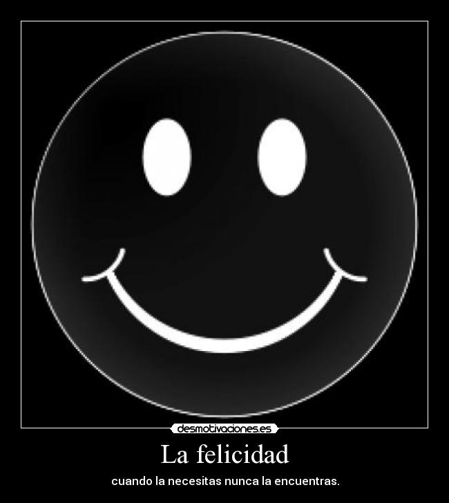 carteles felicidad elmilocura desmotivaciones