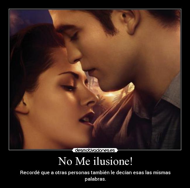 No Me ilusione! -