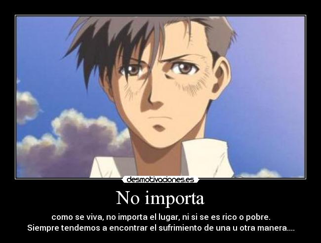 No importa -