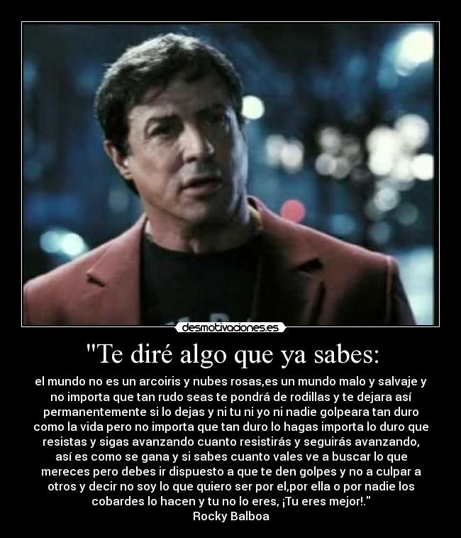 Te diré algo que ya sabes: - 