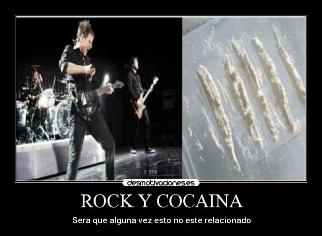 ROCK Y COCAINA -