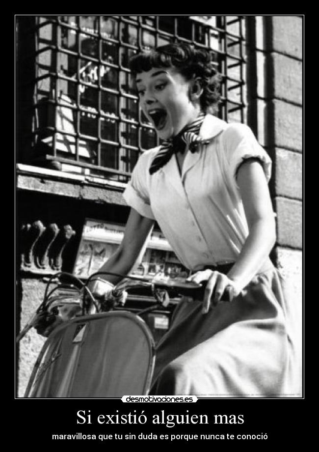Si existió alguien mas - 