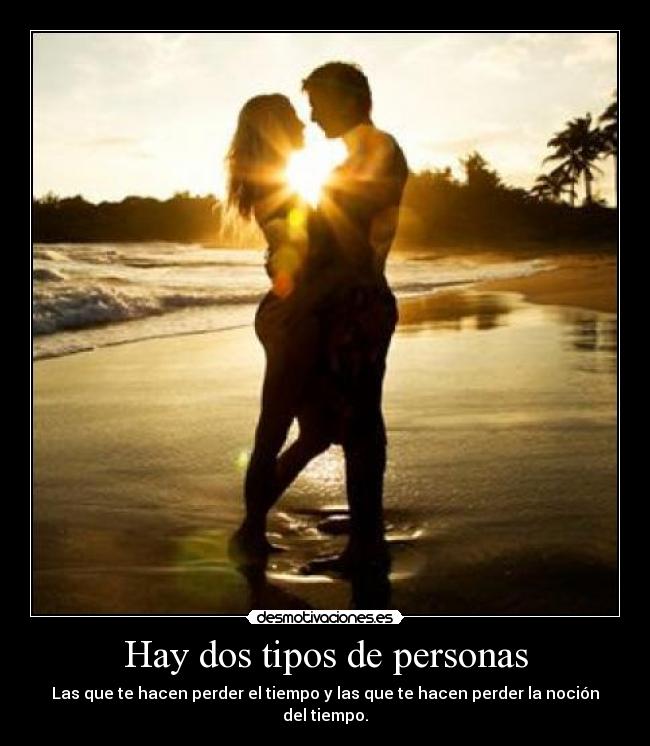 Hay dos tipos de personas - 