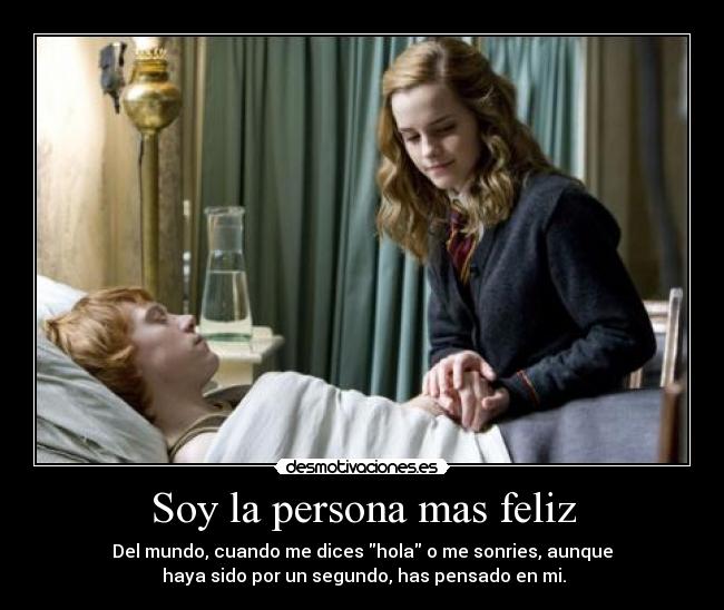 carteles hermione ron harry potter amor hola segundo persona mas feliz del mundo desmotivaciones